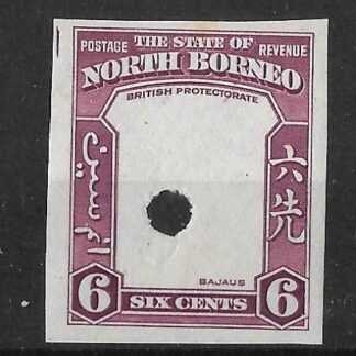 North Borneo 1939 GVI Six Cents printers proof of frame with punch hole unmounted mint