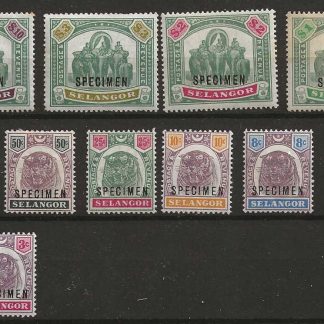 Malaya/Selangor 1895 Three Cents to Ten Dollars overprinted SPECIMEN SG 54s/65s mounted mint